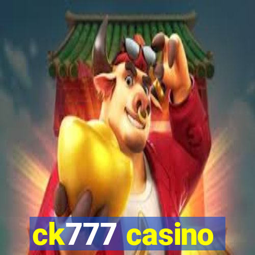 ck777 casino