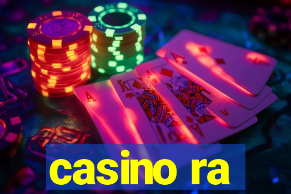 casino ra