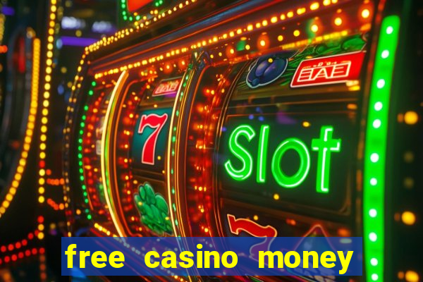 free casino money without deposit