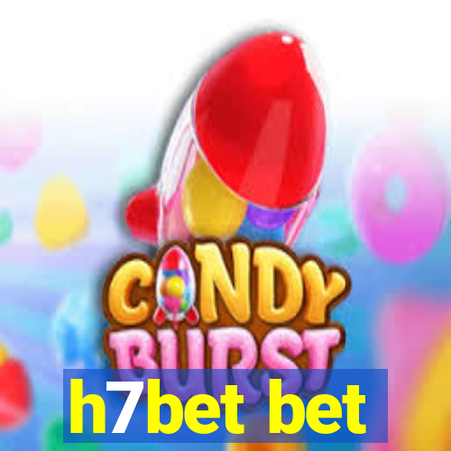 h7bet bet