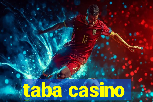 taba casino