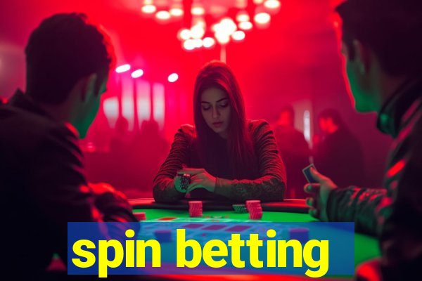 spin betting