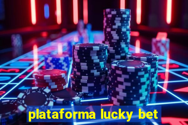 plataforma lucky bet