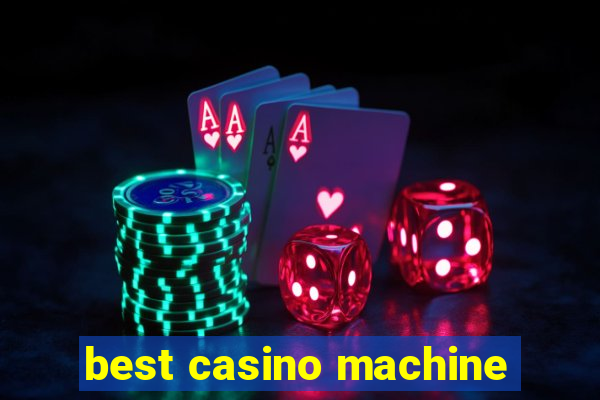 best casino machine