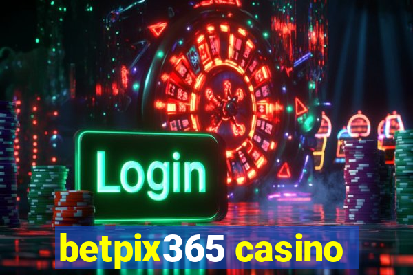 betpix365 casino