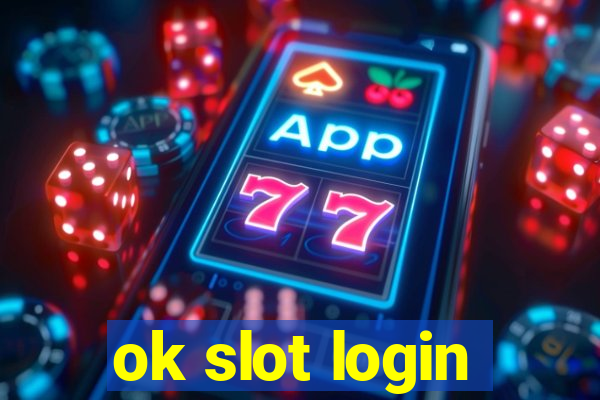 ok slot login