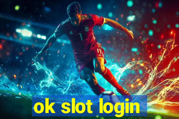 ok slot login