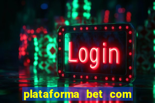 plataforma bet com b?nus de cadastro