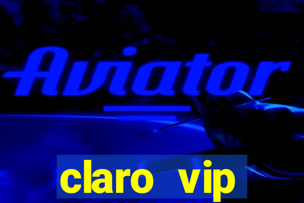 claro vip plataforma de jogos