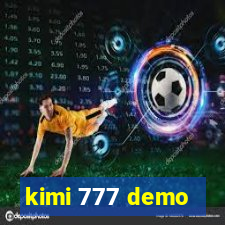 kimi 777 demo