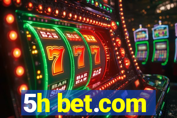 5h bet.com