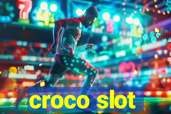 croco slot