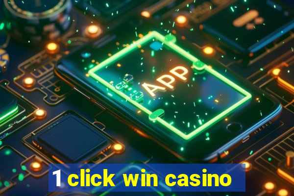 1 click win casino