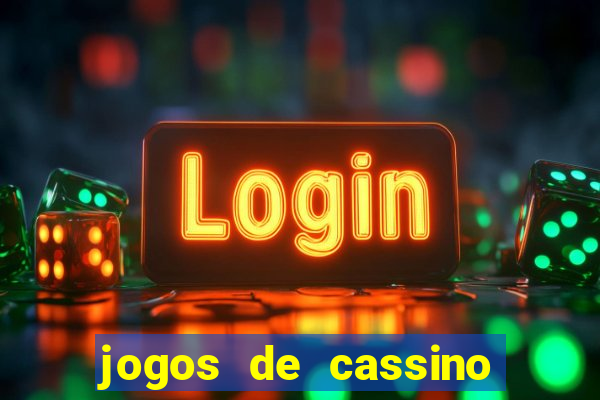 jogos de cassino com deposito de 1 real