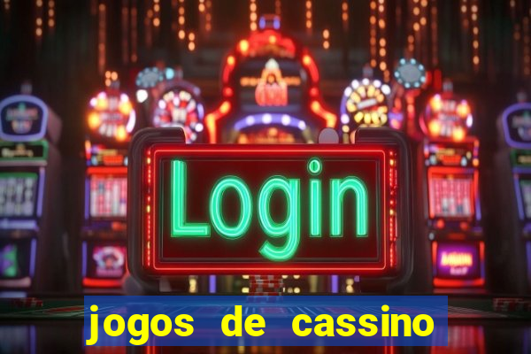 jogos de cassino com deposito de 1 real