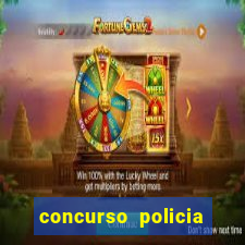 concurso policia civil bahia