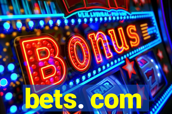 bets. com