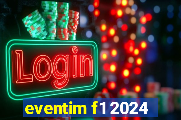 eventim f1 2024