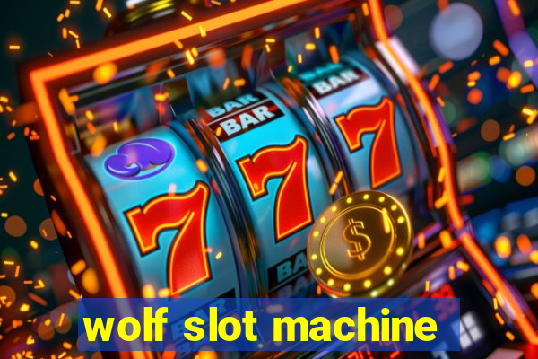 wolf slot machine