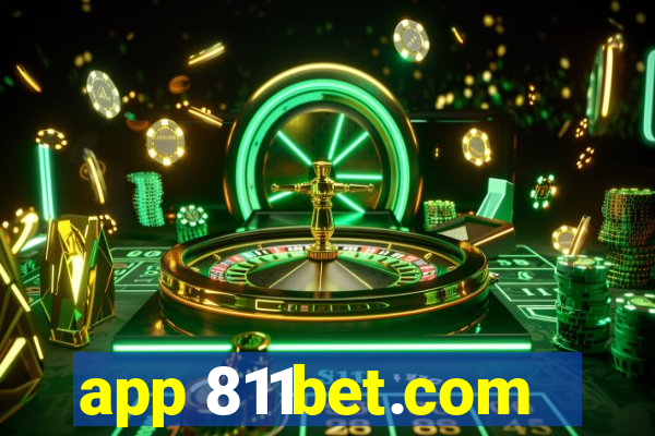 app 811bet.com