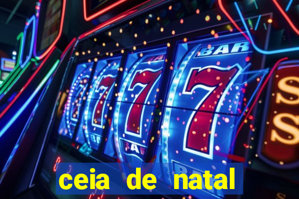 ceia de natal lista completa