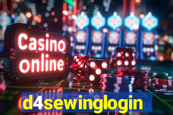 d4sewinglogin