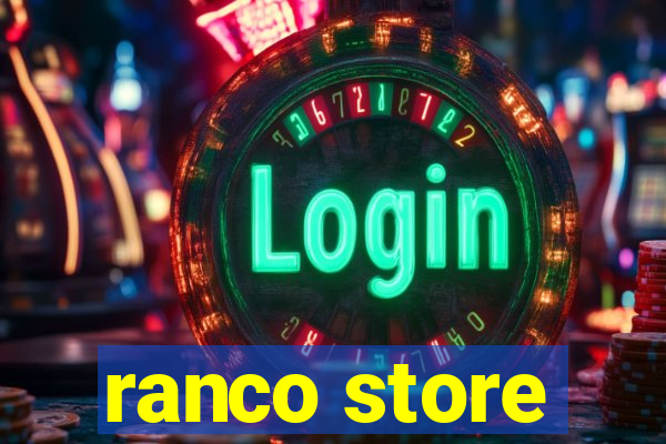 ranco store