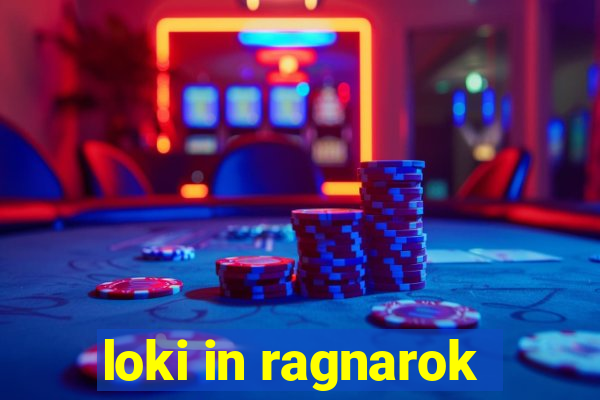 loki in ragnarok