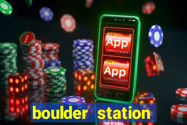 boulder station hotel and casino