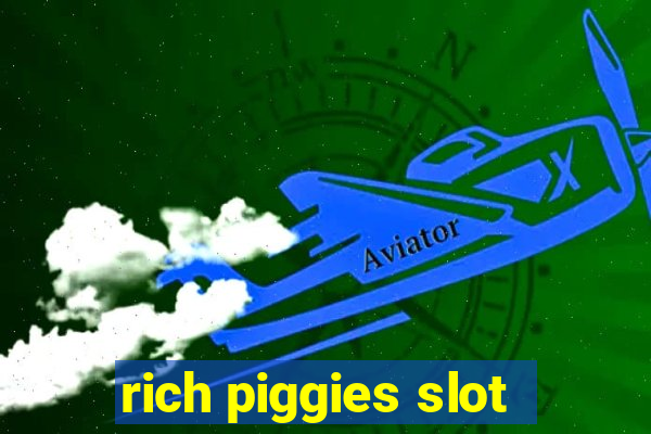 rich piggies slot