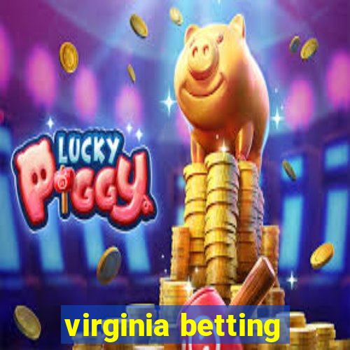 virginia betting