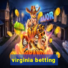 virginia betting