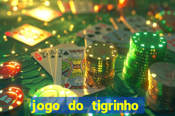 jogo do tigrinho mais jogado