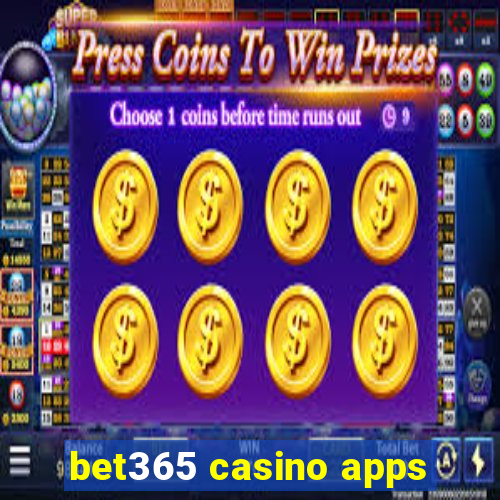 bet365 casino apps