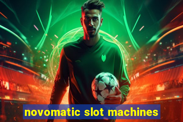 novomatic slot machines