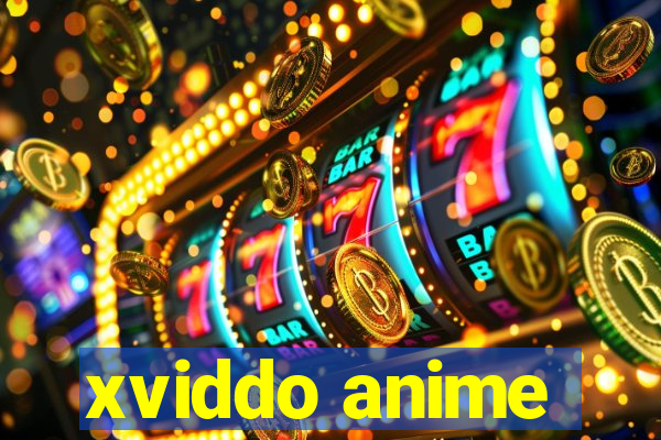 xviddo anime