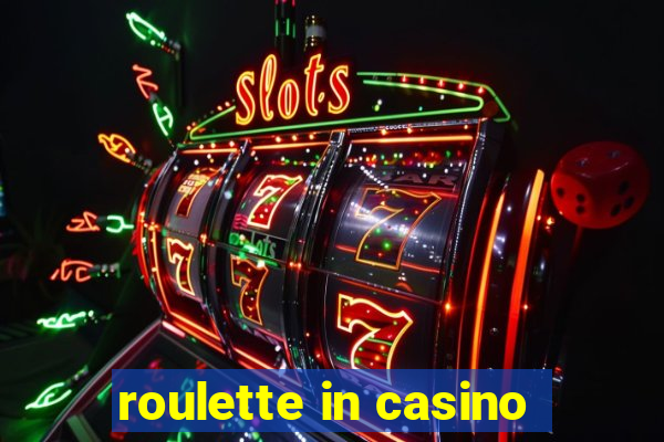 roulette in casino