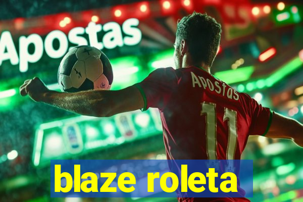 blaze roleta