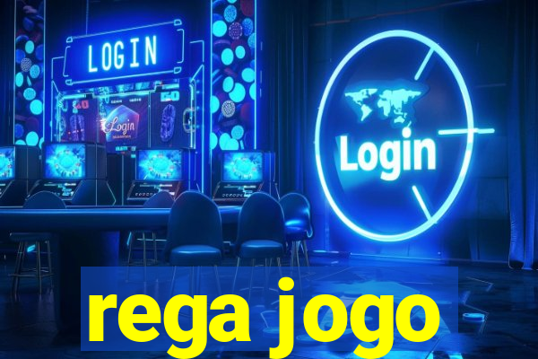 rega jogo