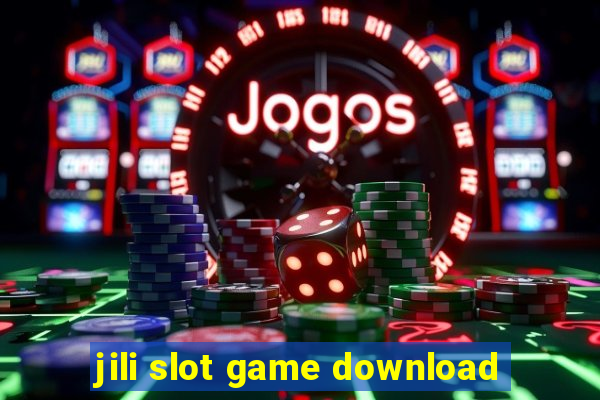 jili slot game download