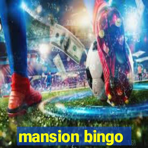 mansion bingo