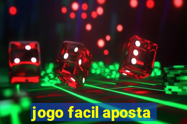 jogo facil aposta