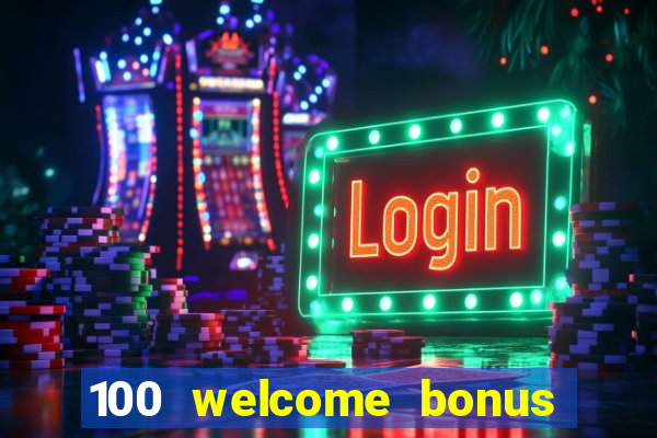 100 welcome bonus casino malaysia 2023