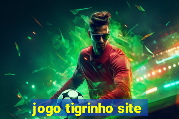 jogo tigrinho site