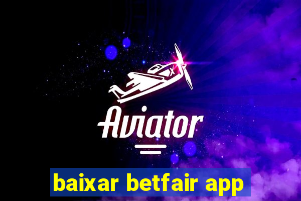 baixar betfair app