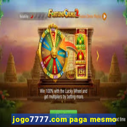 jogo7777.com paga mesmo