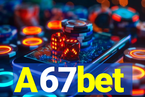 A67bet