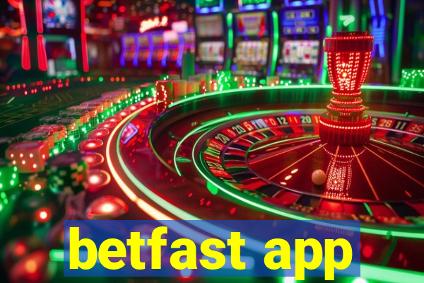 betfast app