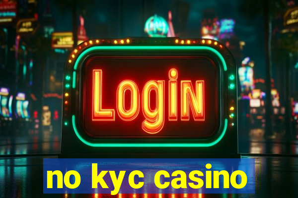 no kyc casino