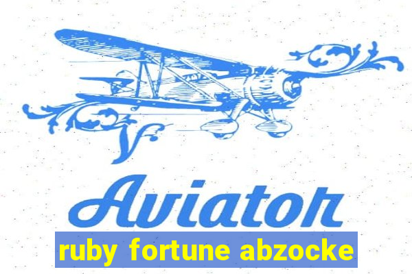 ruby fortune abzocke